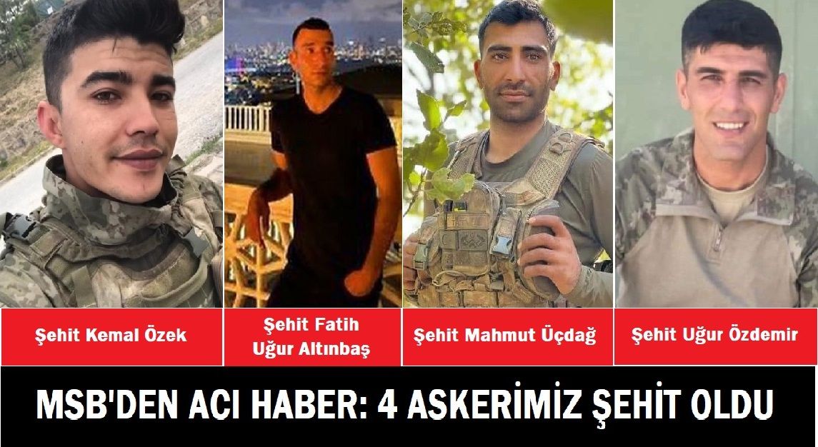 MSB Duyurdu: Şehit sayısı 4'e yükseldi - Trabzon Haber, Son dakika Trabzon Haberleri